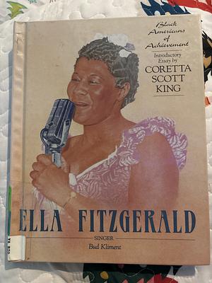 Ella Fitzgerald: Singer by Nathan Irvin Huggins