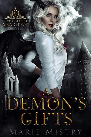 A Demon's Gifts by Marie Mistry