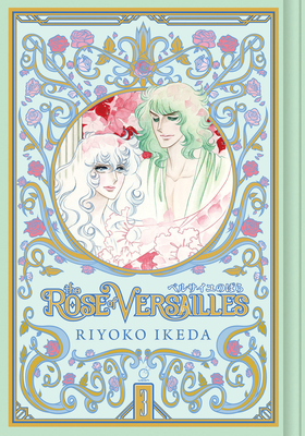 The Rose of Versailles Volume 3 by Riyoko Ikeda