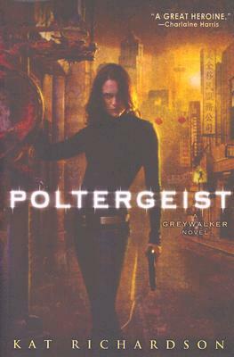 Poltergeist by Kat Richardson