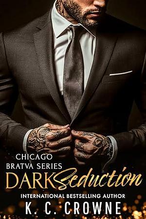 Dark Seduction: An Age Gap, Office Romance by K.C. Crowne, K.C. Crowne