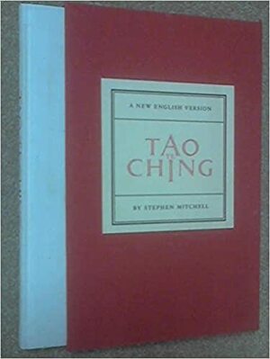 Tao Te Ching: A New English Version by Laozi