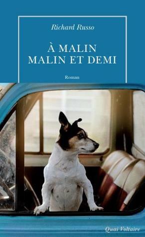 A malin malin et demi by Richard Russo