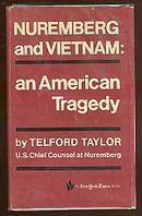 Nuremberg And Vietnam: An American Tragedy by Telford Taylor