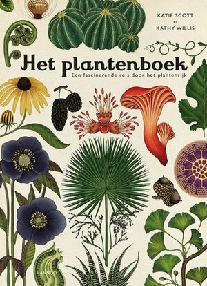 Het plantenboek by Kathy Willis, Katie Scott