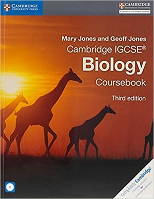 Cambridge IGCSE Biology Coursebook with CD-ROM by Mary Jones, Geoff Jones