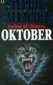 Oktober by Stephen Gallagher