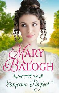 Someone Perfect by Mary Balogh