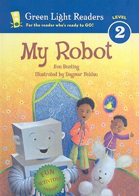 My Robot by Eve Bunting