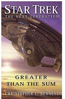 Greater Than the Sum by Christopher L. Bennett