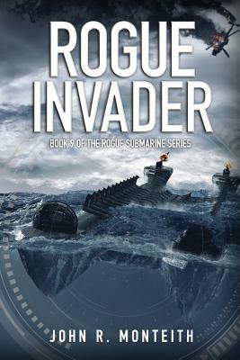 Rogue Invader by John R. Monteith