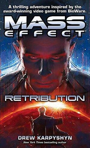 Mass Effect: Retribution by Drew Karpyshyn