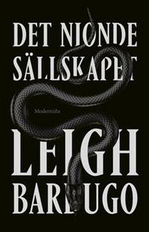 Det nionde sällskapet by Leigh Bardugo