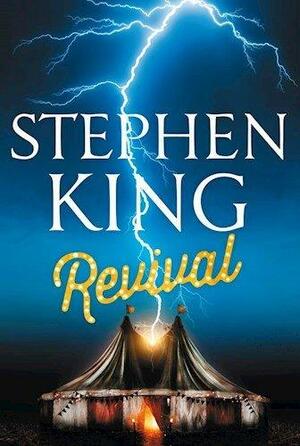 Revival by Stephen King