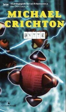 Bytte by Michael Crichton
