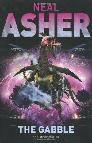 The Gabble: And Other Stories by Neal Asher