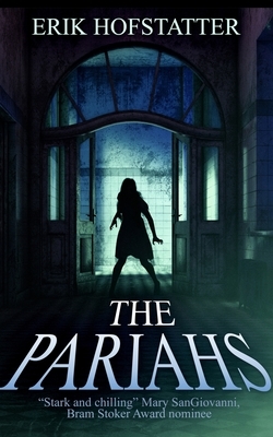 The Pariahs by Erik Hofstatter