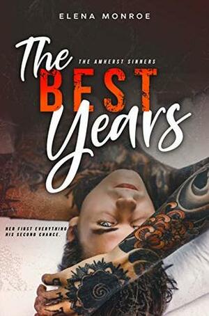 The Best Years by Elena Monroe