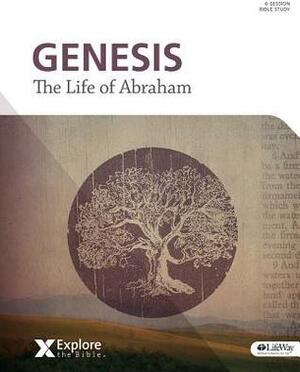 Genesis: The Life of Abraham - Bible Study Book by Afshin Ziafat