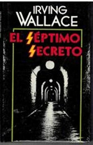 El Septimo Secreto by María del Mar Moya Tasis, Irving Wallace
