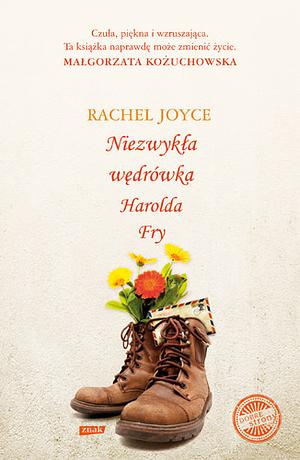Niezwykła wędrówka Harodla Fry by Rachel Joyce