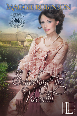 Schooling the Viscount by Maggie Robinson