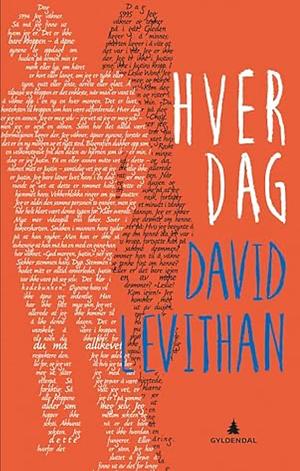 Hver dag by David Levithan