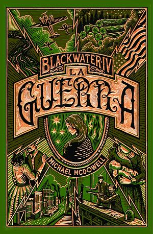 La Guerra / the War by Michael McDowell