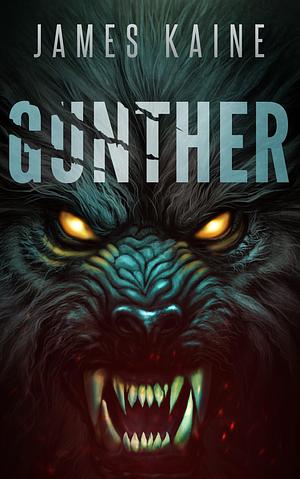 Gunther by James Kaine, James Kaine