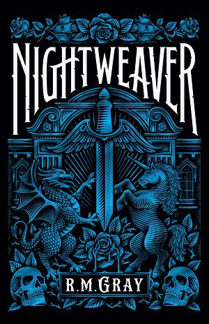 Nightweaver by R.M. Gray