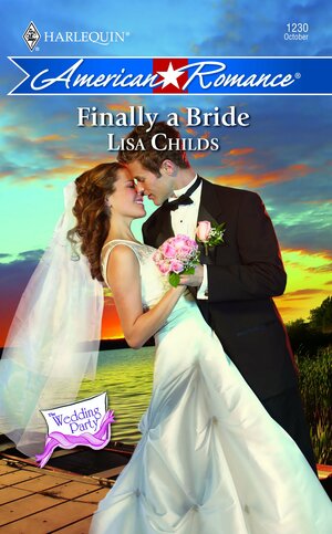 Finally a Bride by Lisa Childs