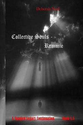 Collective Souls - Remmie by Deborah Noel