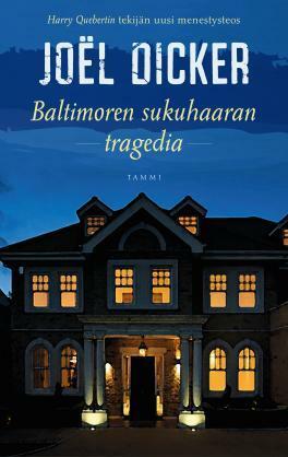 Baltimoren sukuhaaran tragedia by Joël Dicker