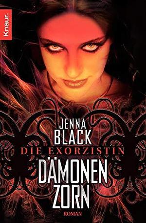 Die Exorzistin: Dämonenzorn by Jenna Black, Jenna Black, Markus Bennemann