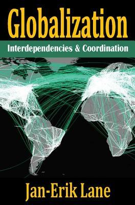 Globalization: Interdependencies & Coordination by 