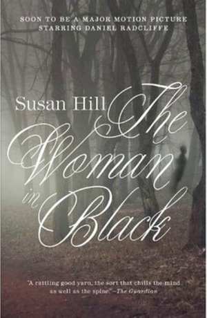 The Woman in Black: A Ghost Story by Susan Hill