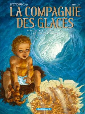 La Compagnie des Glaces - tome 8 - Le peuple du sel by studio Jotim