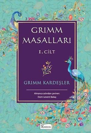 Grimm Masallari 1 by Jacob Grimm, Wilhelm Grimm