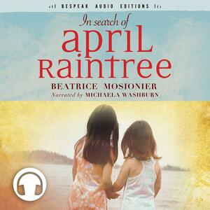 In Search of April Raintree by Beatrice Mosionier