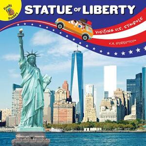 Visiting U.S. Symbols Statue of Liberty by K. a. Robertson