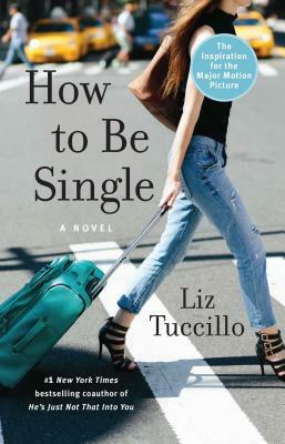 How to Be Single by Liz Tuccillo