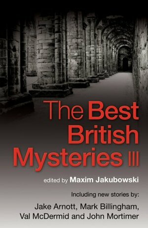 The Best British Mysteries III by Maxim Jakubowski