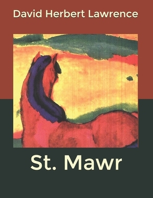 St. Mawr by D.H. Lawrence