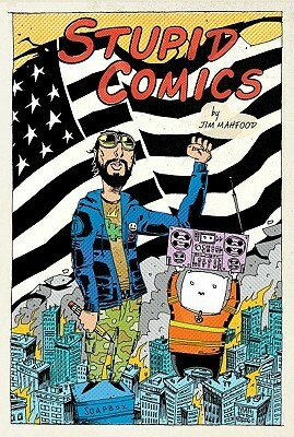 Stupid Comics Collection by Jim Mahfood