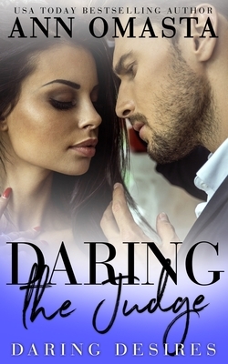 Daring the Judge by Ann Omasta