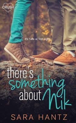 There's Something about Nik by Sara Hantz
