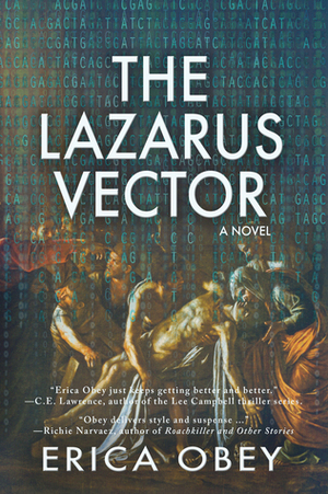 The Lazarus Vector: A Novel by Erica Obey