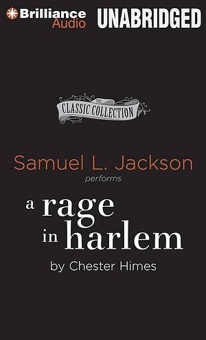 A Rage in Harlem: A Grave DiggerCoffin Ed Novel by Samuel L. Jackson, Chester Himes