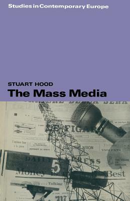 The Mass Media by Stuart Hood