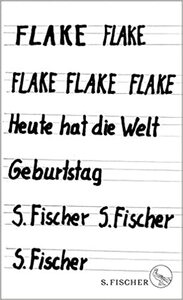 Heute hat die Welt Geburtstag by Christian "Flake" Lorenz